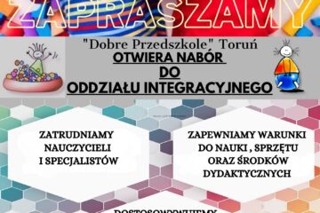 Dobre Przedszkole Toruń oddział integracyjny Szosa Lubicka 158,